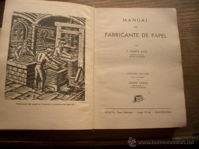 Libros de segunda mano: MANUAL DEL FABRICANTE DE PAPEL segunda edici&oacute;n - Foto 3