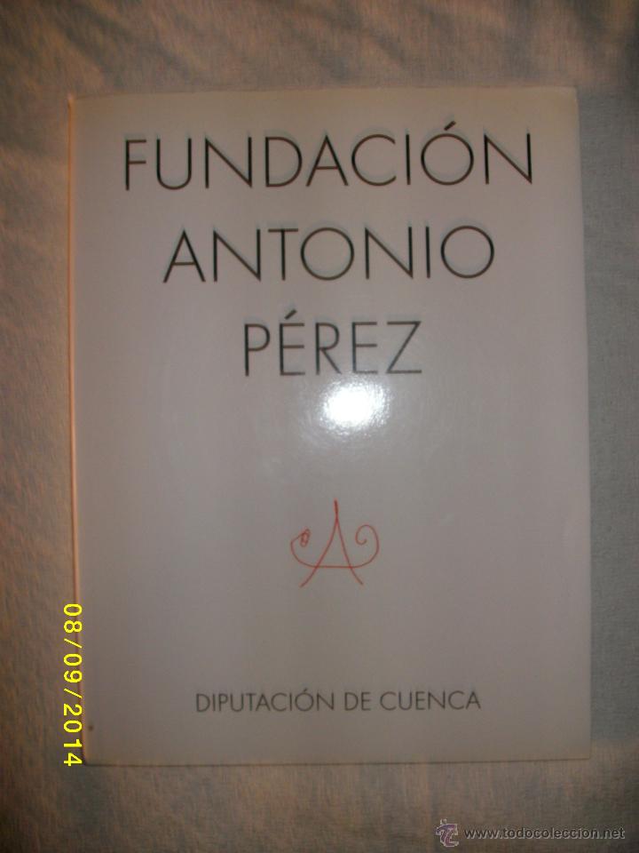 Libros de segunda mano: FUNDACION ANTONIO PEREZ DIPUTACION DE CUENCA - Foto 1