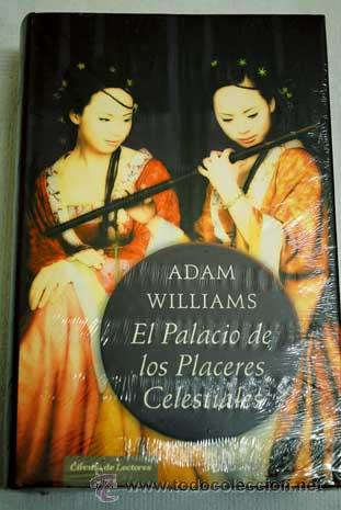 Libros de segunda mano: EL PALACIO DE LOS PLACERES CELESTIALES, CIRCULO DE LECTORES, ADAM WILLIAMS - Foto 1