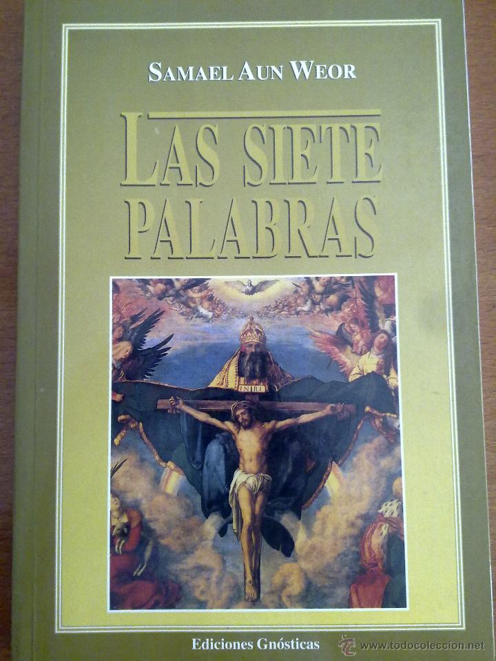 Libros de segunda mano: LAS SIETE PALABRAS, SAMUEL AUN WEOR - Foto 1