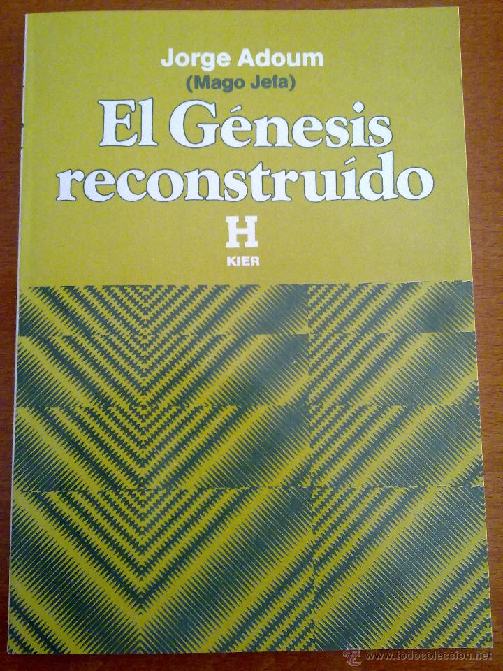 Libros de segunda mano: EL G&Eacute;NESIS RECONSTRUIDO, JORGE ADOUM (MAGO JEFA) - Foto 1