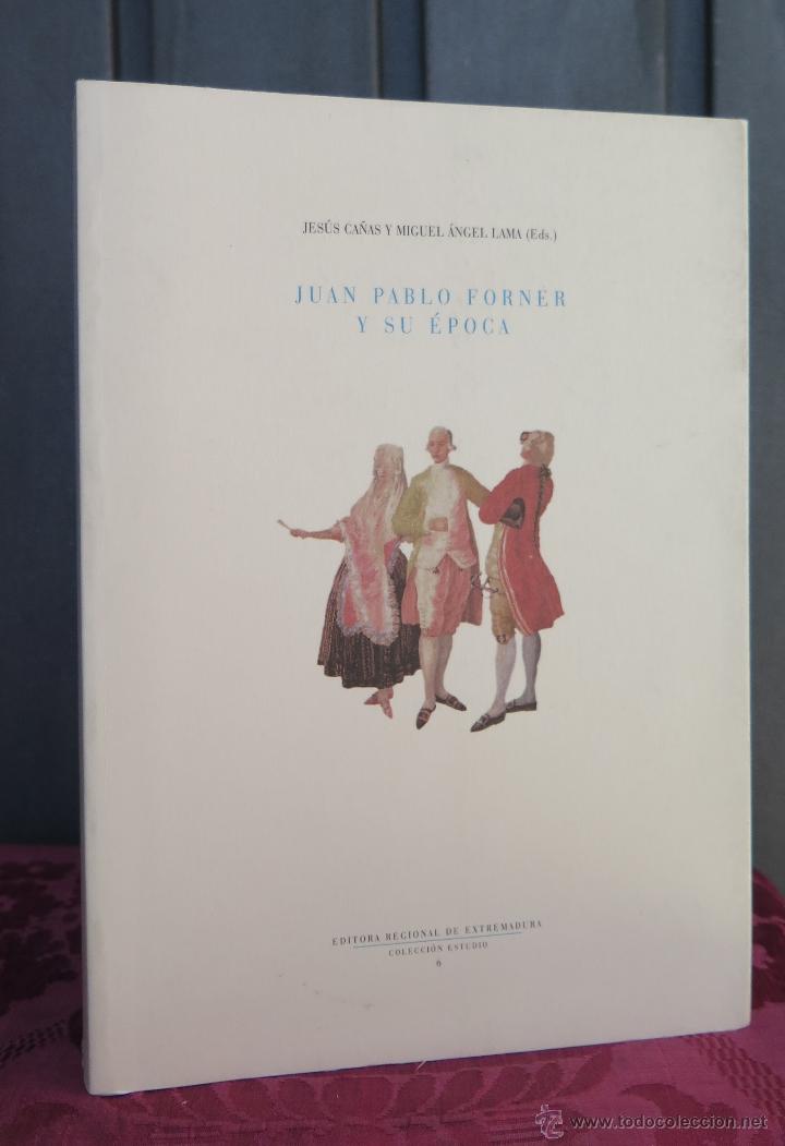 Libros de segunda mano: JUAN PABLO FORNER Y SU EPOCA. VV.AA