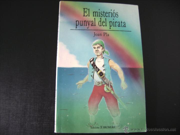 Libros de segunda mano: EL MISTERIOS PUNYAL DEL PIRATA. JOAN PLA - Foto 1