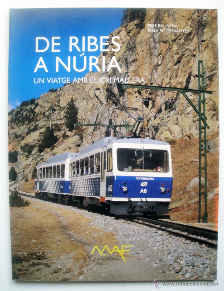 Libros de segunda mano: De Ribes a N&uacute;ria. Un viatge en cremallera - Foto 1