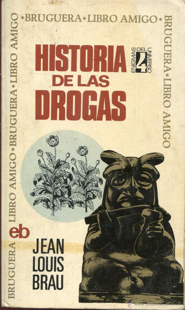 Libros de segunda mano: historia de las drogas  --jean louis brau - Foto 1