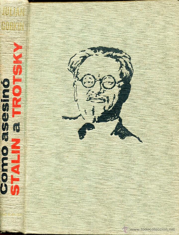 Libros de segunda mano: como asesino stalin a trotsky  --julian gorkin - Foto 1