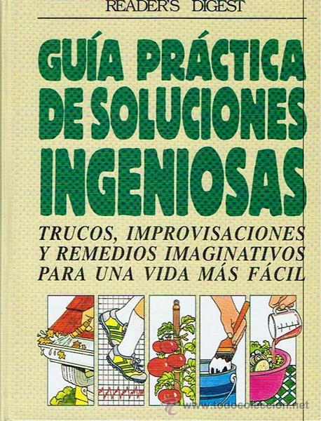 Libros de segunda mano: GU&Iacute;A PR&Aacute;CTICA DE SOLUCIONES INGENIOSAS - Foto 1