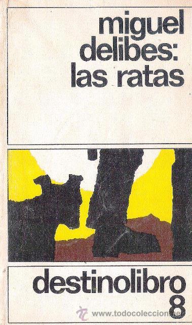 Libros de segunda mano: LAS RATAS,DE: MIGUEL DELIBES - Foto 1
