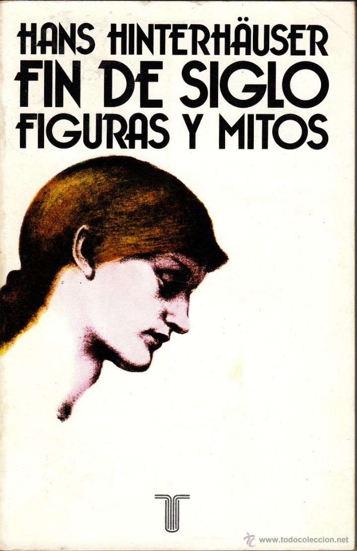 Libros de segunda mano: FIN DE SIGLO FIGURAS Y MITOS - Foto 1
