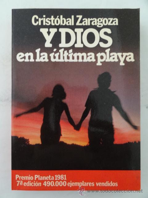 Libros de segunda mano: Y DIOS EN LA ULTIMA PLAYA - CRISTOBAL ZARAGOZA - Foto 1
