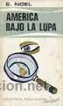 Libros de segunda mano: AMERICA BAJO LA LUPA, E. NOEL, EDAF - Foto 1