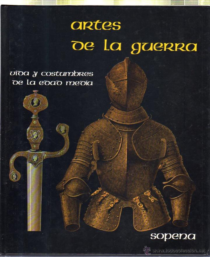Libros de segunda mano: ARTES DE LA GUERRA. EDITORIAL RAMON SOPENA. 1982 - Foto 1