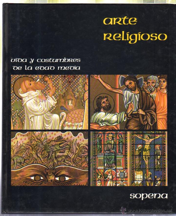 Libros de segunda mano: ARTE RELIGIOSO. EDITORIAL RAMON SOPENA. 1982 - Foto 1