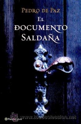 Libros de segunda mano: EL DOCUMENTO SALDA&Ntilde;A, PEDRO DE PAZ, PLANETA - Foto 1