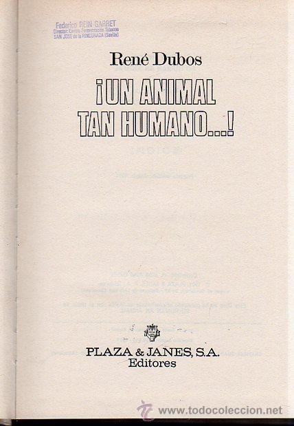 Libros de segunda mano: &iexcl;UN ANIMAL TAN HUMANO...! RENE DUBOS. 1971 - Foto 1