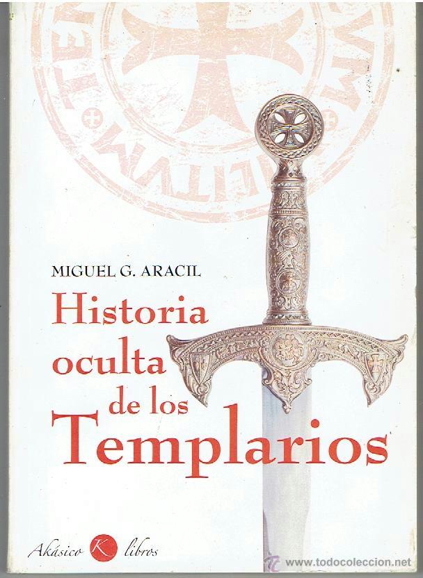 Libros de segunda mano: HISTORIA OCULTA DE LOS TEMPLARIOS - Foto 1
