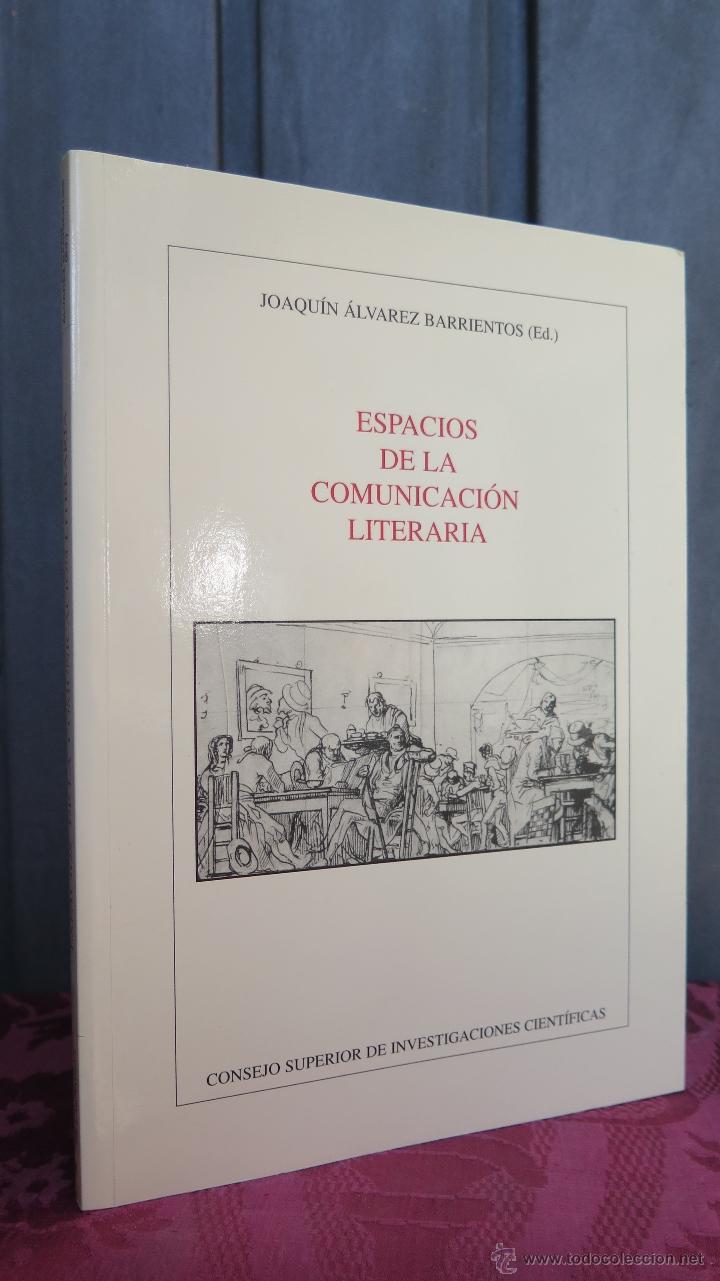 Libros de segunda mano: ESPACIOS DE LA COMUNICACION LITERARIA. JOAQUIN ALVAREZ. CSIC - Foto 1