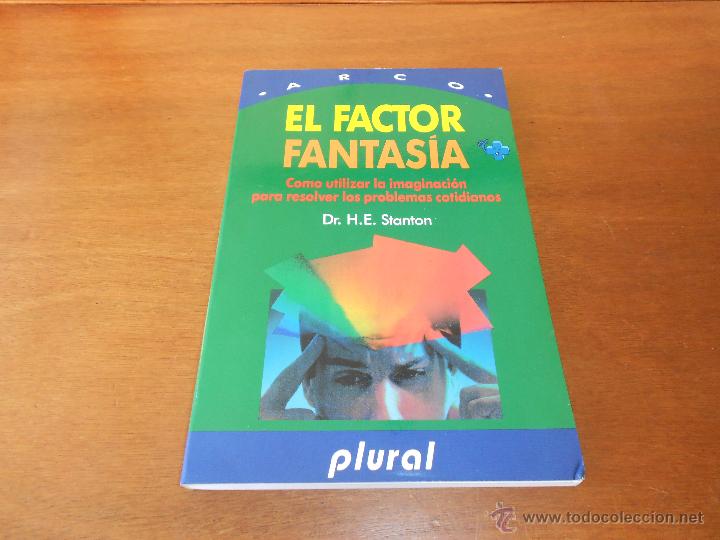 Libri di seconda mano: PSICOLOG&Iacute;A: EL FACTOR FANTAS&Iacute;A, COMO UTILIZAR LA IMAGINACI&Oacute;N PARA RESOLVER LOS PROBLEMAS COTIDIANOS