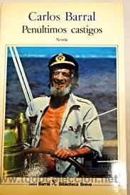 Libros de segunda mano: PENULTIMOS CASTIGOS, SEIX BARRAL, CARLOS BARRAL - Foto 1