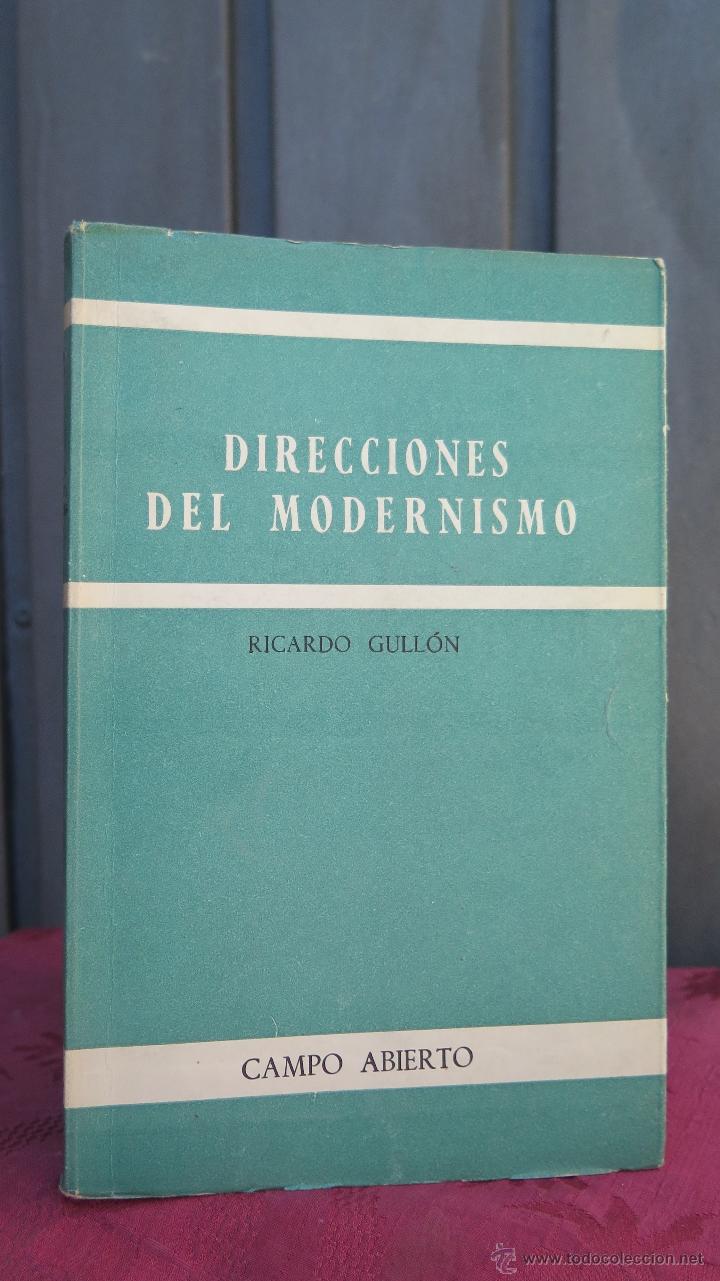 Libros de segunda mano: DIRECCIONES DEL MODERNISMO. RICARDO GULLON - Foto 1
