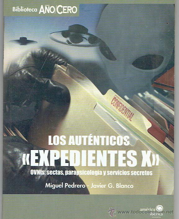 Libros de segunda mano: LOS AUTENTICOS EXPEDIENTES X - Foto 1