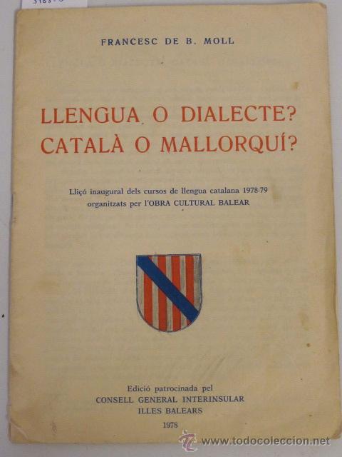 Libros de segunda mano: Lengua o dialecte? Catal&agrave; o mallorqu&iacute;. Illes Balears, 1978 - Foto 1