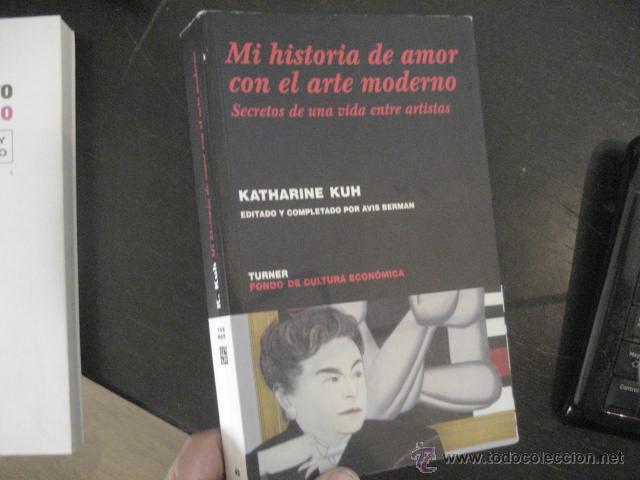 Libros de segunda mano: Mi historia de amor con el arte moderno, kuh rr11