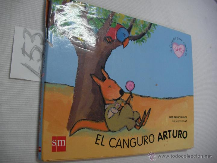 Libros de segunda mano: EL CANGURO ARTURO ARTURO - ALMUDENA TABOADA - ENVIO GRATIS A ESPA&Ntilde;A - Foto 1