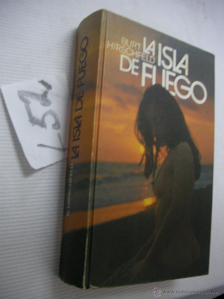 Libros de segunda mano: LA ISLA DE FUEGO - BURT HIRSCHFELD - ENVIO GRATIS A ESPA&Ntilde;A - Foto 1