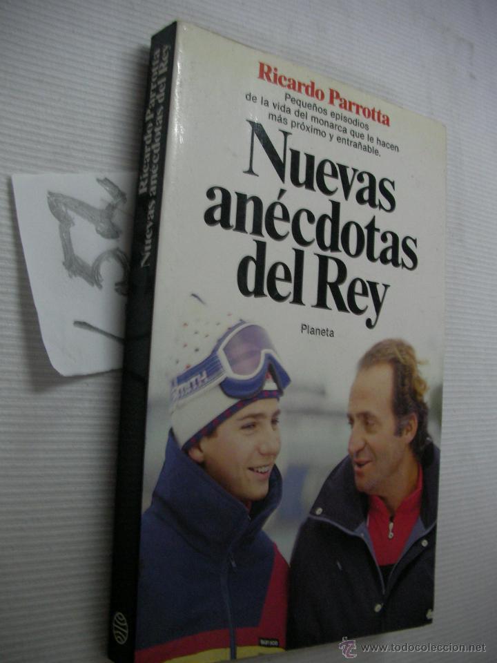 Libros de segunda mano: NUEVAS ANECDOTAS DEL REY - RICARDO PARROTTA - Foto 1