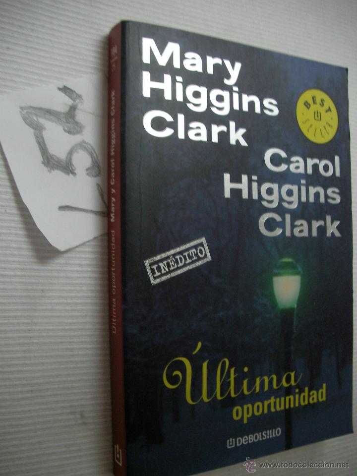 Libros de segunda mano: ULTIMA OPORTUNIDAD - MARY HIGGINS CLARK - Foto 1