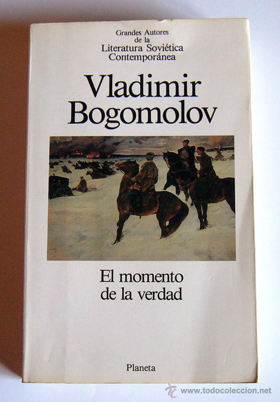 Libros de segunda mano: EL MOMENTO DE LA VERDAD - VLADIMIR BOGOMOLOV - Foto 1