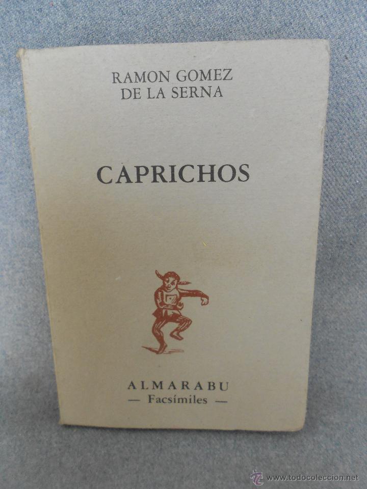 Libros de segunda mano: CAPRICHOS ( FACSIMILES) DE RAMON GOMEZ DE LA SERNA - Foto 1
