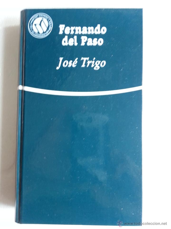 Libros de segunda mano: JOSE TRIGO - FERNANDO DEL PASO - Foto 1