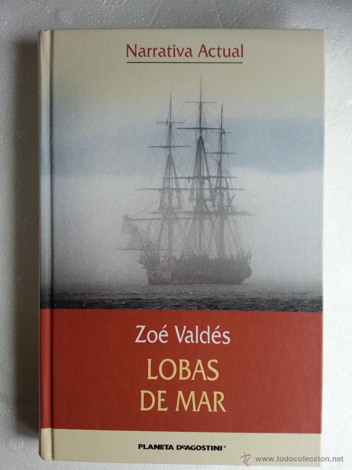Libros de segunda mano: LOBAS DE MAR -- ZOE VALDES - Foto 1