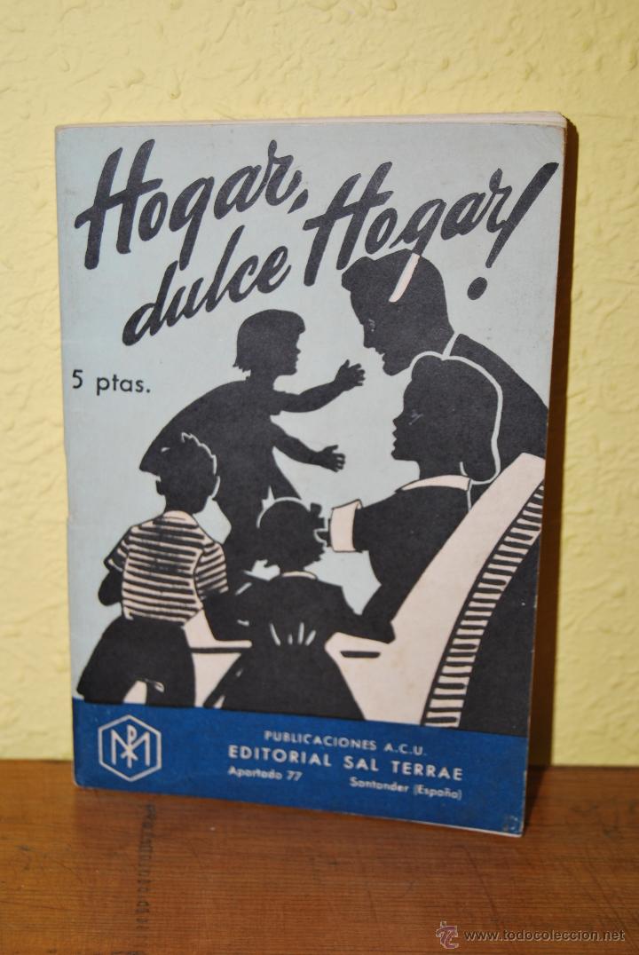 Libros de segunda mano: HOGAR, DULCE HOGAR - EDITORIAL SAL TERRAE - SANTANDER - 1961 - FOLLETO - Foto 1