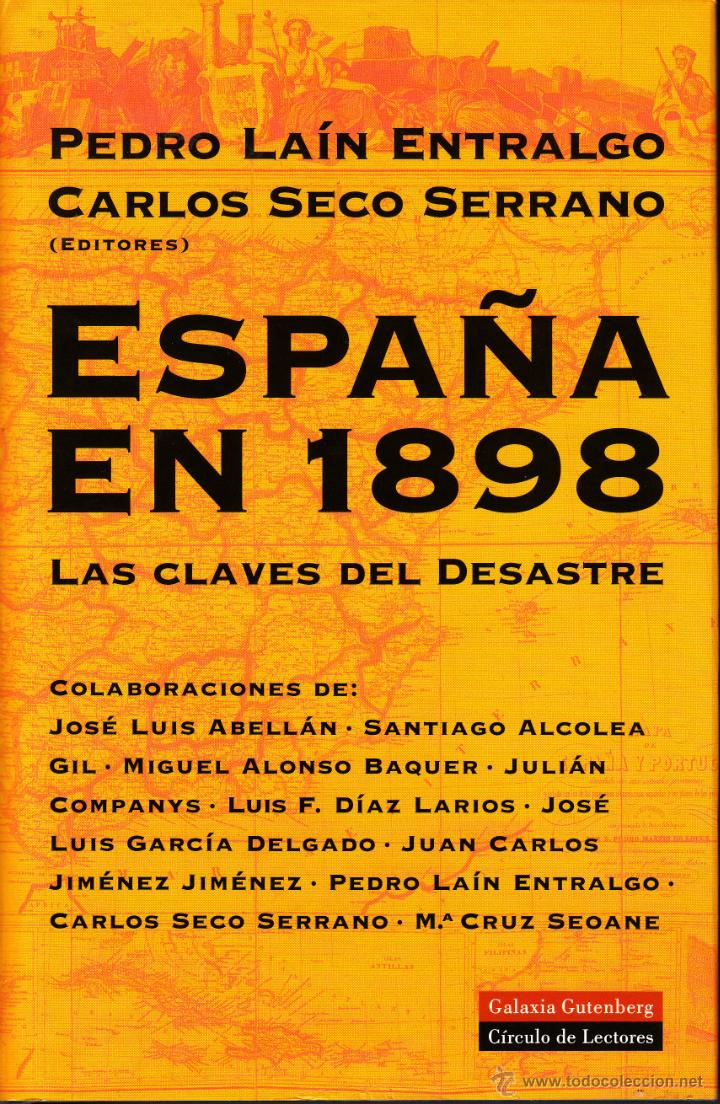 Libros de segunda mano: ESPA&Ntilde;A EN 1898 ( LAS CLAVES DEL DESASTRE) - Foto 1