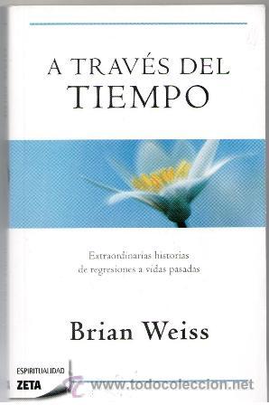 Libros de segunda mano: A trav&eacute;s del tiempo, Brian Weiss - Foto 1