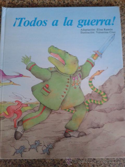 Libros de segunda mano: TODOS A LA GUERRA -- FABULAS N&ordm; 8 -- EDICIONES ANGULO - 1990 -- - Foto 1