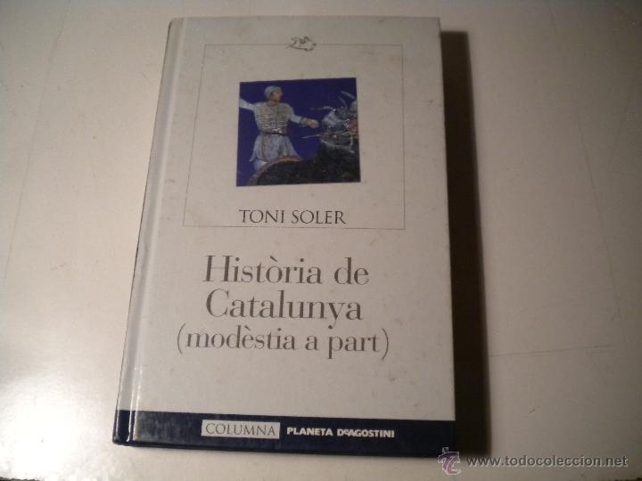 Libros de segunda mano: Hist&ograve;ria de Catalunya ( mod&egrave;stia a part ) (Catal&agrave;) - Foto 1