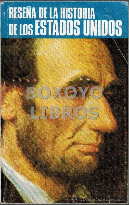 Libros de segunda mano: AAVV. Rese&ntilde;a de la Historia de los Estados Unidos, puesto al d&iacute;a por Keith W. Olson