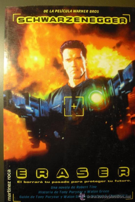 Libros de segunda mano: SCHWARZENEGGER ERASER - MARTINEZ ROCA - CJ149 - Foto 1
