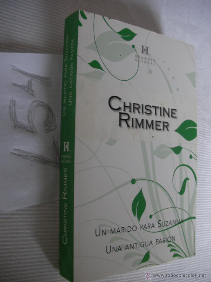 Livres d'occasion: UN MARIDO PARA SUZANNA - UNA ANTIGUA PASION - CRISTINE RIMMER - ENVIO GRATIS A ESPA&Ntilde;A