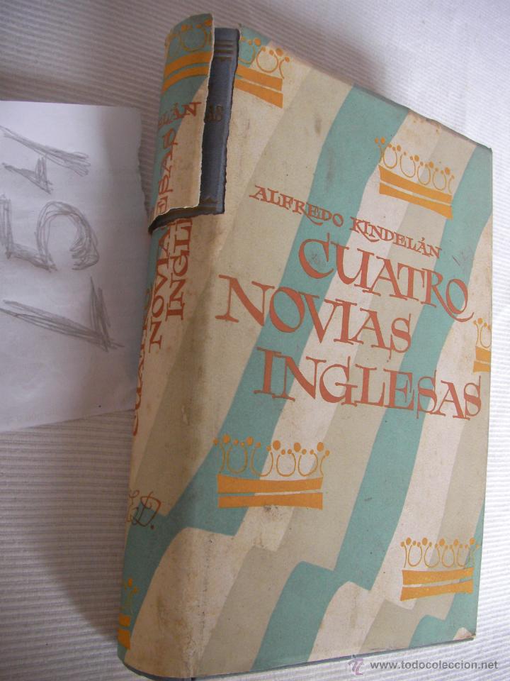 Libros de segunda mano: CUATRO NOVIAS INGLESAS - ALFREDO KINDENLAN - Foto 1
