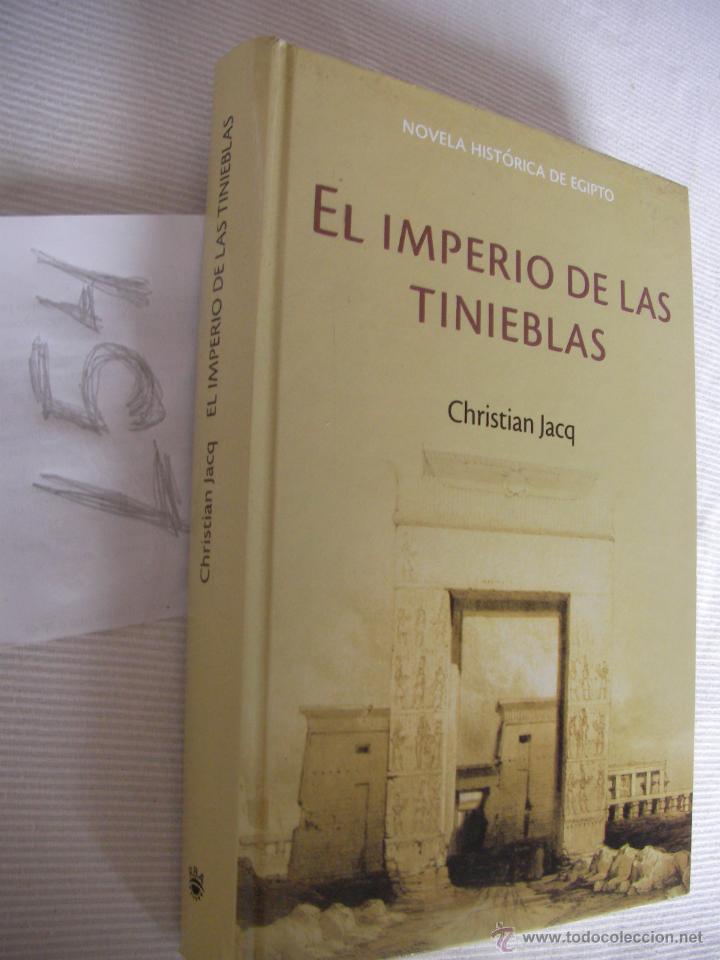 Libros de segunda mano: EL IMPERIO DE LAS TINIEBLAS - CRISTIAN JACQ - ENVIO GRATIS A ESPA&Ntilde;A - Foto 1