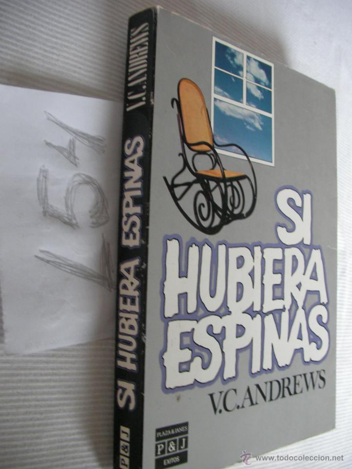 Libros de segunda mano: SI HUBIERA ESPINAS - ANDREWS - ENVIO GRATIS A ESPA&Ntilde;A - Foto 1