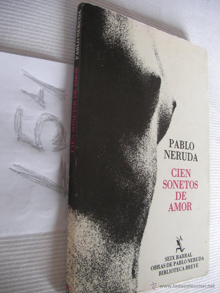 Libros de segunda mano: CIEN SONETOS DE AMOR - PABLO NERUDA - ENVIO GRATIS A ESPA&Ntilde;A - Foto 1