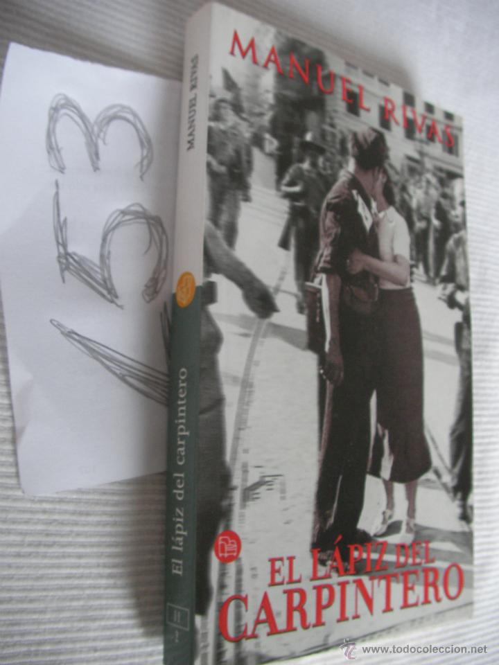 Libros de segunda mano: EL LAPIZ DEL CARPINTERO - MANUEL RIVAS - ENVIO GRATIS A ESPA&Ntilde;A - Foto 1