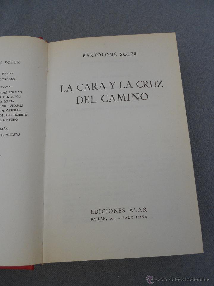 Libros de segunda mano: LA CARA Y LA CRUZ DEL CAMINO - Foto 2