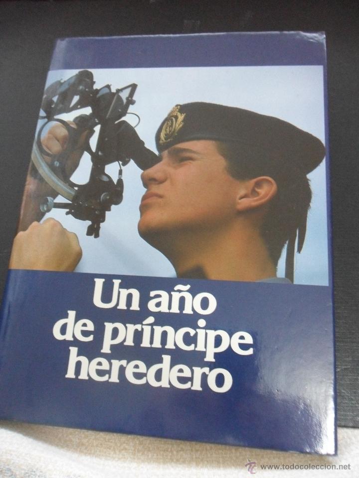 Second hand books: UNA A&Ntilde;O DE PRINCIPE HEREDERO. MUNDO ABIERTO 1987. TAPA DURA CON SOBRECUBIERTA. 316 PAGINAS. FOTOGRAF